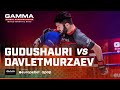 Nika Gudushauri vs. Rasul Davletmurzaev | GAMMA Highlights