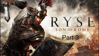 Ryse: Son Of Rome: Part 3