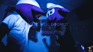 Finatic \& Lil Doomut - \\