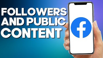 How to Find Followers and Public Content Settings on Facebook Mobile App