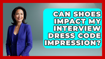 Can Shoes Impact My Interview Dress Code Impression? | Job Interview Pro Skills News