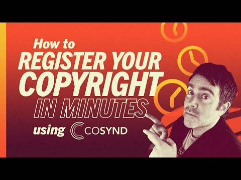 How to Register your Copyright in Minutes Using Cosynd