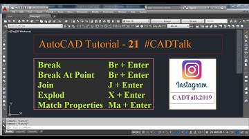 How To Use Break, Break At Point, Join, Explode, Match Properties Command In AutoCAD?  Tutorial -021