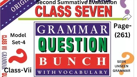 Duff and Dutt Class-vii.English.Second Summative Evaluation.Model Set-4.Page-261.