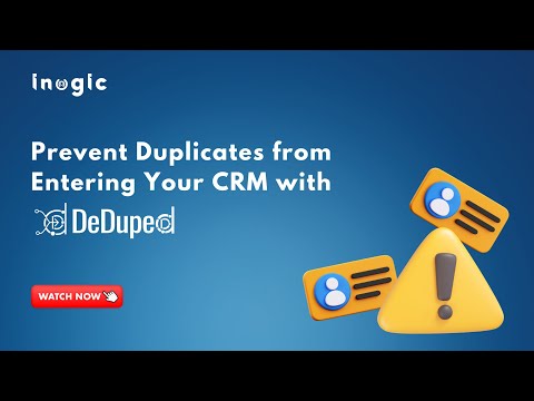 Prevent Duplicates from Entering Your CRM with DeDupeD!
