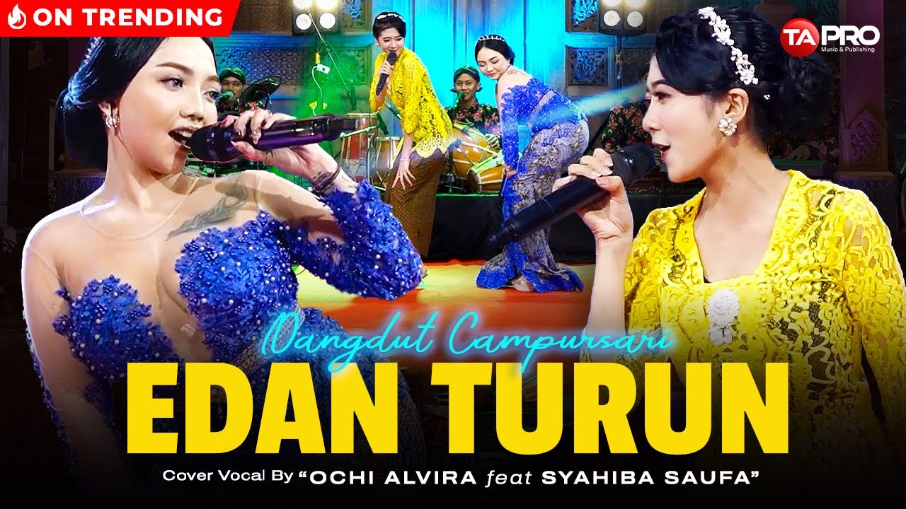 Ochi Alvira Ft Syahiba Saufa   Edan Turun   Dangdut Campursari Version