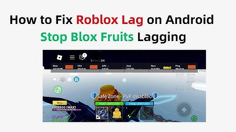 How to Fix Roblox Lag on Android | Stop Blox Fruits Lagging