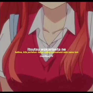 Gotoubun no Kimochi😆🥰 (Subtitle Indo🇮🇩&Japan🇯🇵