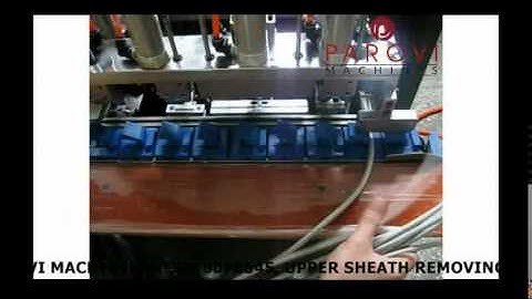 UPPER SHEATH REMOVING, CUTTING AND STRIPPING MACHINE