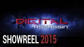 Digital Assassin Showreel 2015