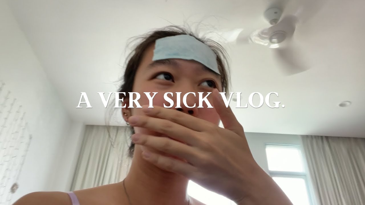 a very sick vlog - YouTube