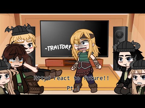 Httyd react to future//~Cat_Lover~//TNX FOR 1,01 SUBSCRIBERS!!