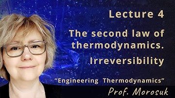 “Engineering Thermodynamics”. Lecture 4. The second law of thermodynamics. Irreversibility
