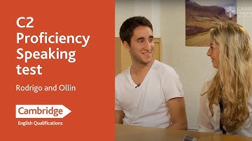 C2 Proficiency Speaking test - Rodrigo and Ollin | Cambridge English