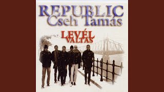 I Love You So - Republic, Cseh Tamás