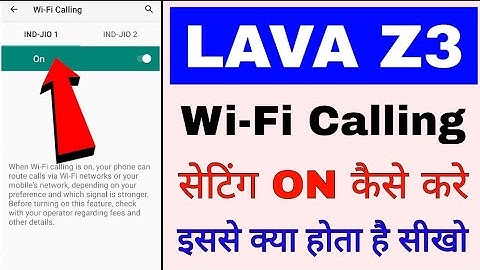 Lava z3 me wi-fi calling on use kaise kare ।how to enable use Wi-Fi Calling in lava z3