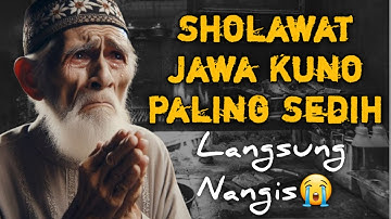 SHOLAWAT JAMAN DULU PALING SEDIH,SHOLAWAT JAWA KUNO WALISONGO,SHOLAWAT BURDAH MERDU PENENANG HATI