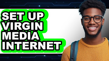 How to Set Up Virgin Media Internet - Easy Guide