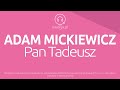 PAN TADEUSZ - Adam Mickiewiecz  – streszczenie i opracowanie lektury - @NauQa.pl