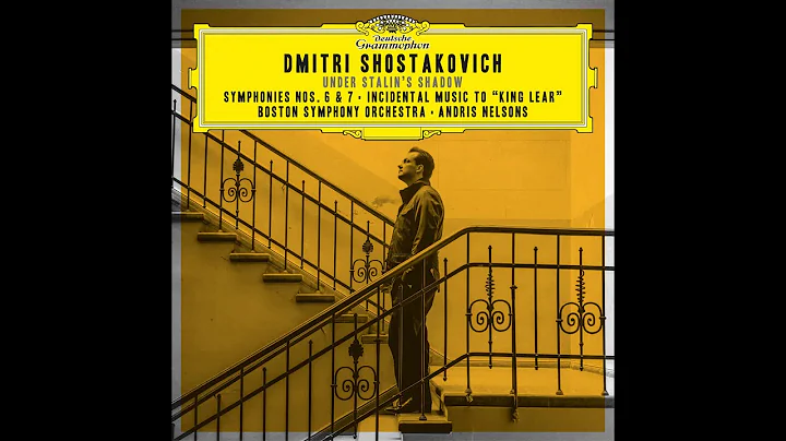 Shostakovich Symphony No. 6 Andris Nelsons Boston ...