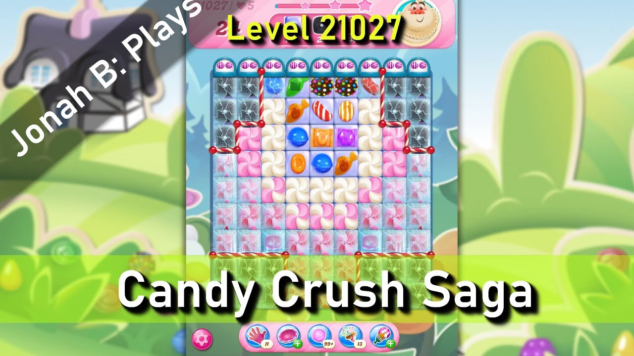 Candy Crush Saga Level 21027 - YouTube