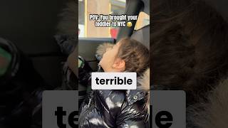POV: You brought your toddler to NYC 😂 #nyc