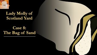 Lady Molly of Scotland Yard: The Bag of Sand screenshot 5