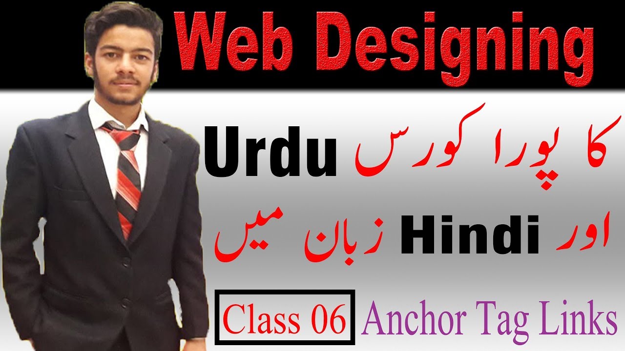 Web Designing Full Course In Urdu / Hindi Language Class 6 Anchor tag Links