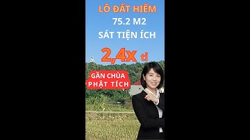 Review Lô Đất 75.2m² Vĩnh Phú – Phật Tích Tiên Du | 2 Mặt Tiền – Sát Tiện Ích – Giá 2,4x Tỷ