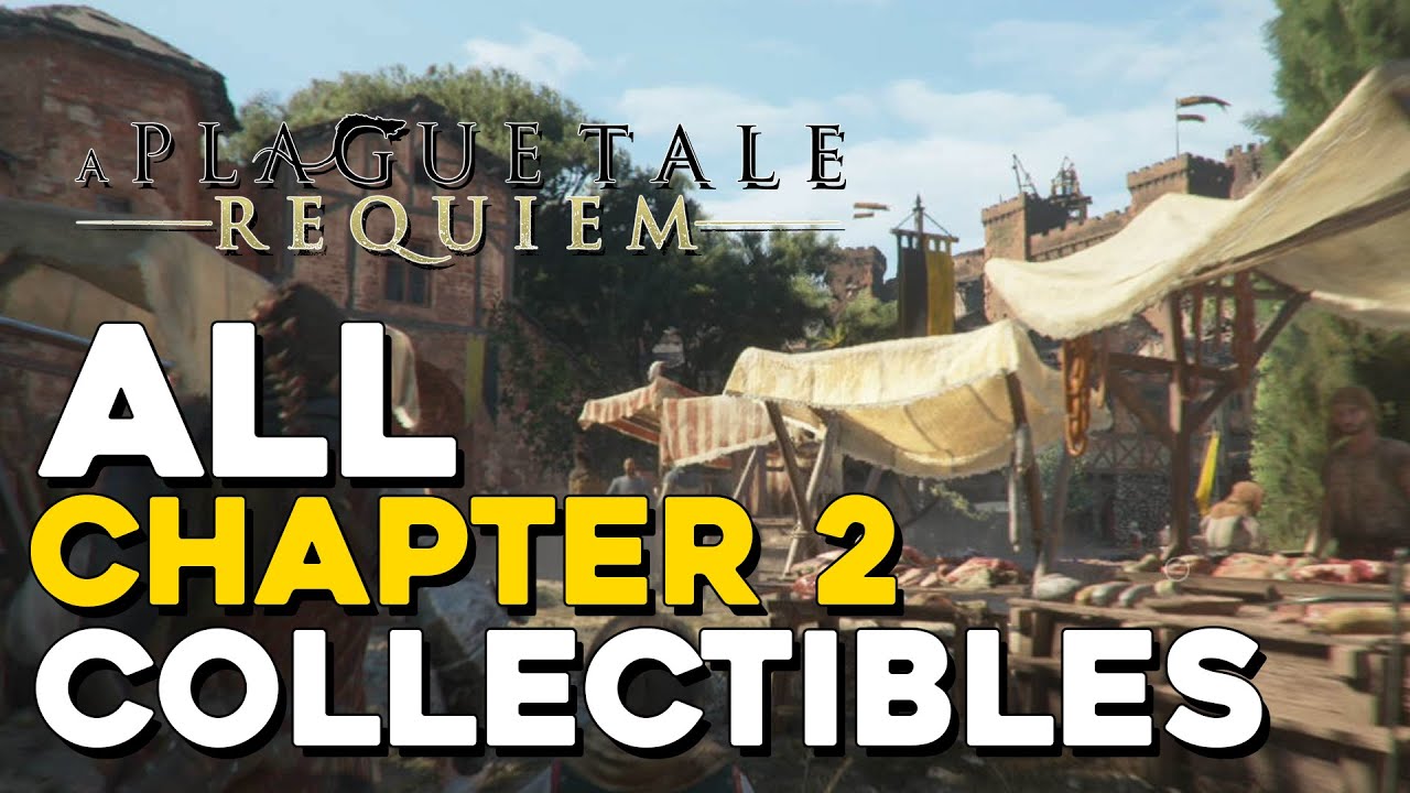 A Plague Tale: Requiem Walkthrough - Chapter 2: Newcomers - All  Collectibles, Hard Difficulty 