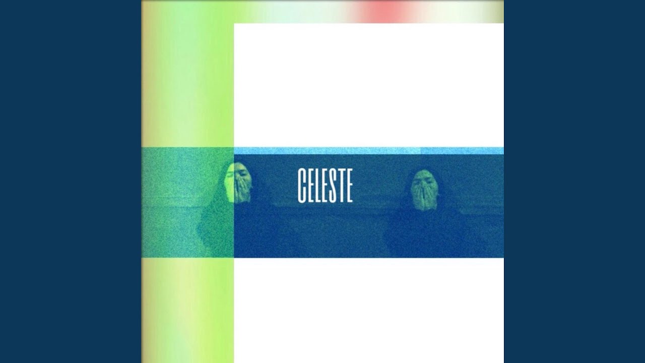 Watch Celeste on YouTube Watch Celeste on YouTube