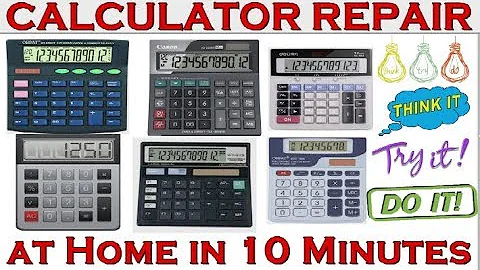 How to Repair any Calculator in 10 Minutes