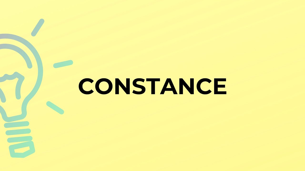 What is the meaning of the word CONSTANCE? YouTube What is the meaning of the word CONSTANCE? YouTube