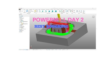 POWERMILL  REST ROUGHING DAY 2