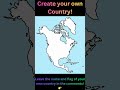 Create your own Country Part 0 #map #mapping #mapper #future #usa #countryballs #viral
