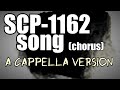 SCP-1162 song (Hole in the wall) (A Cappella version)