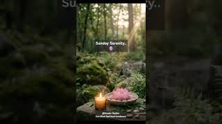 Sunday Serenity. #EnergyReset #MindsetShift #TraditionalHealing #PsychicReader #SundayVibes #shorts