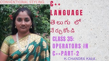 CPP ||operators part -2 IN CPP BOTH IN TELUGU AND ENGLISH ||TELUGU SCIT TUTORIALS ||