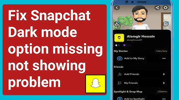 Fix Snapchat Dark mode option not showing or missing problem 2022.fix Snapchat Dark mode not working