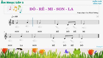 Đọc nhạc ĐÔ-RÊ-MI-SON-LA (Âm Nhạc Lớp 2 - SGK CTST)