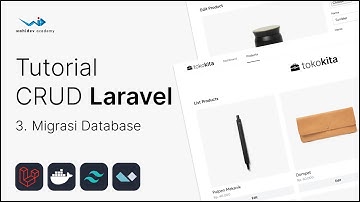 Tutorial CRUD Laravel : 3. Migrasi Database