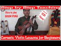 Violin Basic Lessons (Carnatic Music) - Part 1 | Sarala Varase 1 | Mayamalavagowla Raga