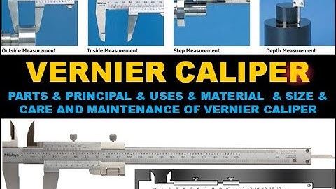 VERNIER CALIPER (PARTS & PRINCIPAL & USES & MATERIAL & SIZE & CARE)FITTER FIRST YEAR - PRASANNA G N