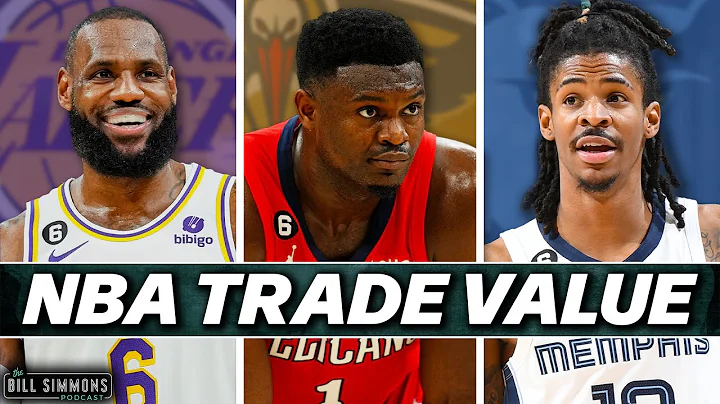 Bill Simmons's Earlier-Than-Usu...  NBA Trade Valu...