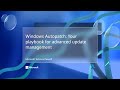 Windows Autopatch: Your playbook for advanced update management – Microsoft Technical Takeoff