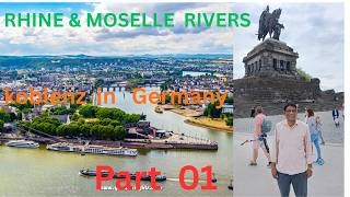 Koblenz part 01, GERMANY, The Rhine river, Moselle River, UNESCO World heritage , fortress, old city