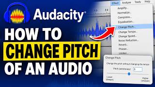 How to Change Pitch in Audacity | 2026