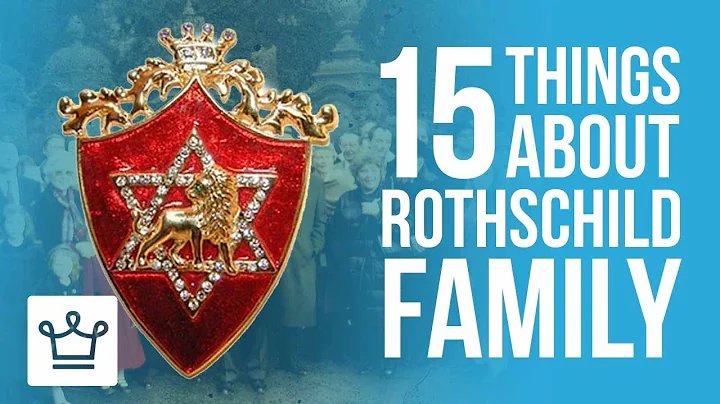 15 Things You Didn't Know About The Rothschild Fam...