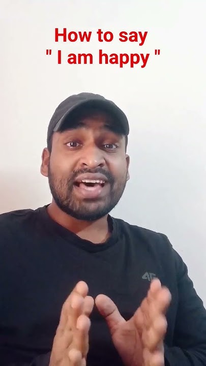 how-to-say-i-am-happy-in-different-english-basic-spokenstructrue
