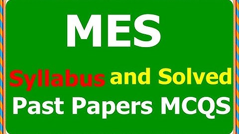 MES Solved Past Papers MCQS | Important MCQs for MES Exam | Questions Syllabus MES Test Preparation